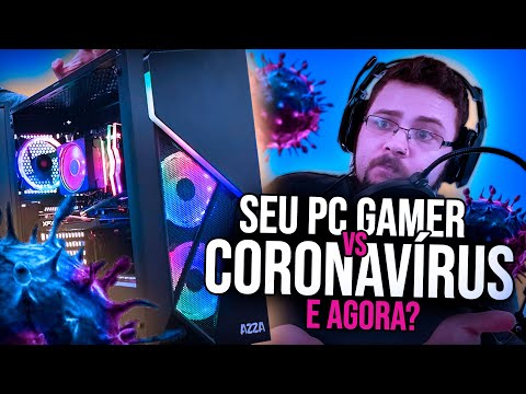 Você está visualizando atualmente COMO A QUARENTENA AFETARÁ O SEU PC GAMER | CORONAVÍRUS