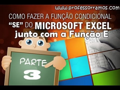 Leia mais sobre o artigo Vídeo Aula Excel 2010 Avançado – Função SE Aninhada com E  – Aula 3/3 – www.professorramos.com