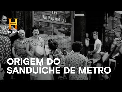 Leia mais sobre o artigo Origem do sanduíche de metro | GIGANTES DOS ALIMENTOS | HISTORY