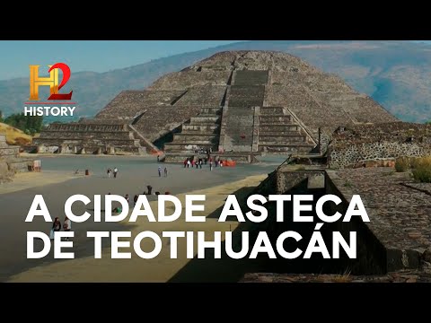 Leia mais sobre o artigo A cidade asteca de Teotihuacán | INVENÇÕES LENDÁRIAS | HISTORY