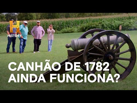 Leia mais sobre o artigo Canhão de 1782 ainda funciona? | TRATO FEITO | HISTORY