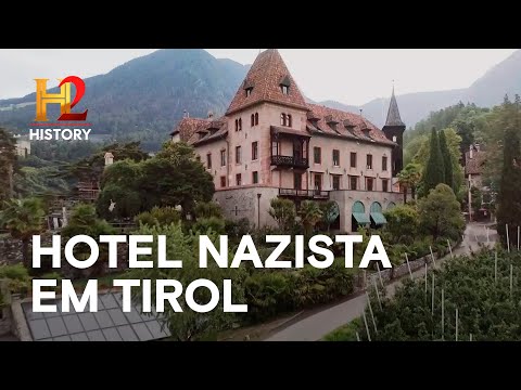 Leia mais sobre o artigo Hotel nazista em Tirol | CAÇANDO HITLER | HISTORY